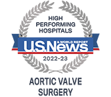 Recognized as a high performing hospital for Aortic Valve Surgery by US News
