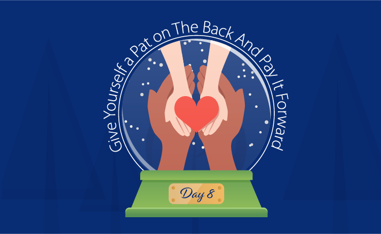 Give Yourself a Pat on the Back (and Pay It Forward)